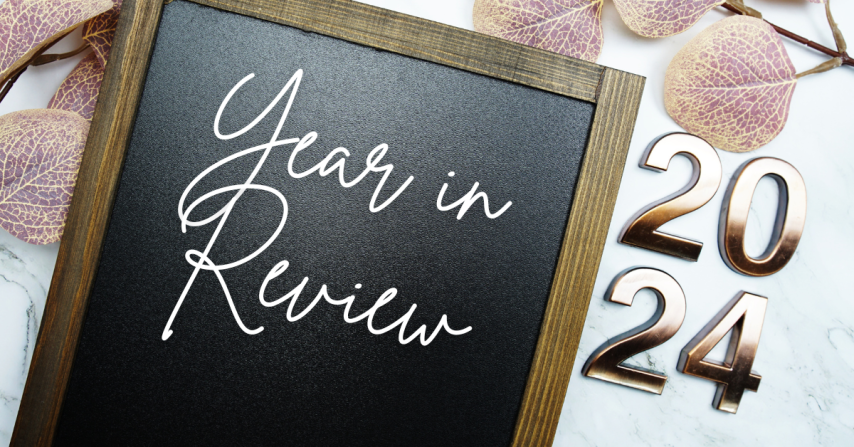 2024: A Look Back (Part One)