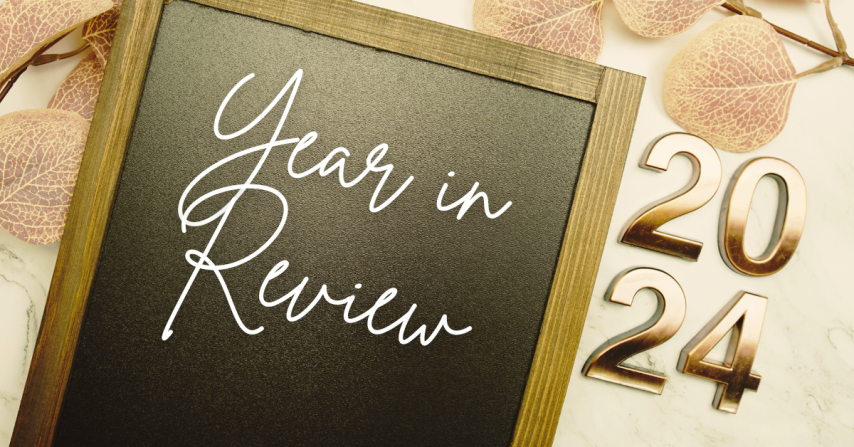 2024: A Look Back (Part Two)