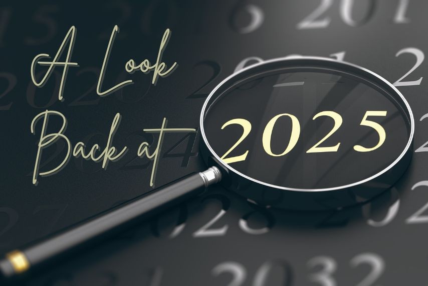 2025: A Look Back (Part Three)